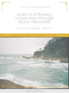 scars and flowers: a love story through blurry memories